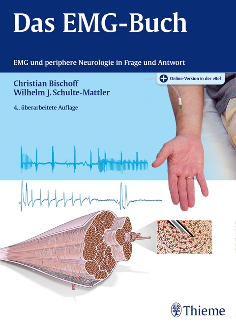 Das EMG-Buch - Christian Bischoff, Wilhelm Schulte-Mattler