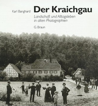 Der Kraichgau - Karl Banghard