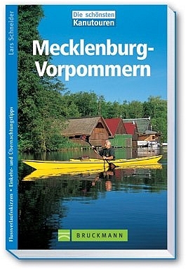 Kanutouren in Mecklenburg-Vorpommern - Lars Schneider