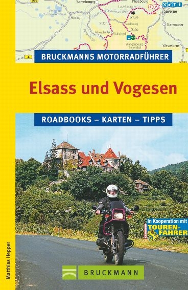 Bruckmanns Motorradführer Elsass und Vogesen - Matthias Heppner