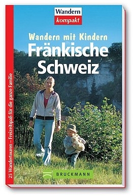 Wandern mit Kindern - Fränkische Schweiz - Tassilo Wengel