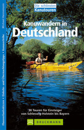 Kanuwandern in Deutschland - Michael Hennemann