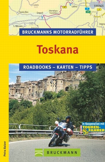 Bruckmanns Motorradführer Toskana - Petra Balzer