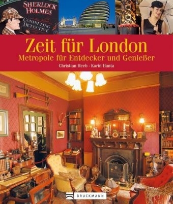 Zeit für London - Christian Heeb, Karin Hanta