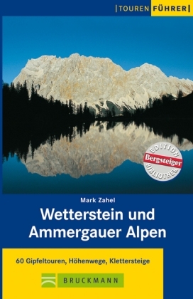 Wetterstein und Ammergauer Alpen - Mark Zahel