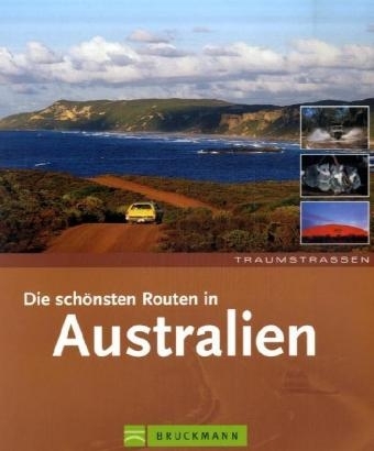 Die schönsten Routen in Australien - Martin Thomas, Oliver Bloch