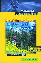 Die schönsten Routen in Ober- und Niederbayern - Petra Balzer, Nick Lass