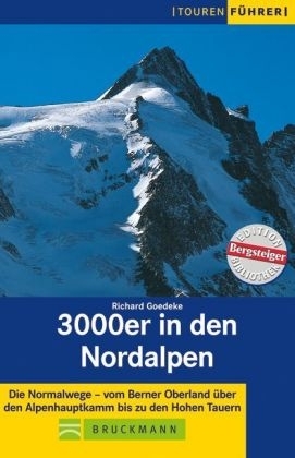 3000er in den Nordalpen - Richard Goedeke