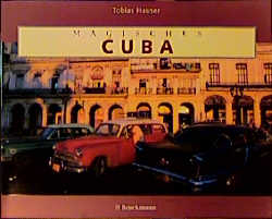 Magisches Cuba - Tobisa Hauser