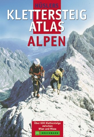 Klettersteigatlas Alpen - Eugen E Hüsler