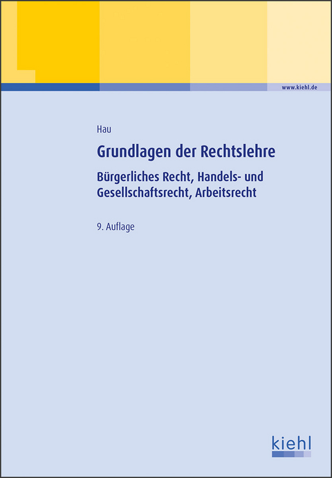 Grundlagen der Rechtslehre - Werner Hau