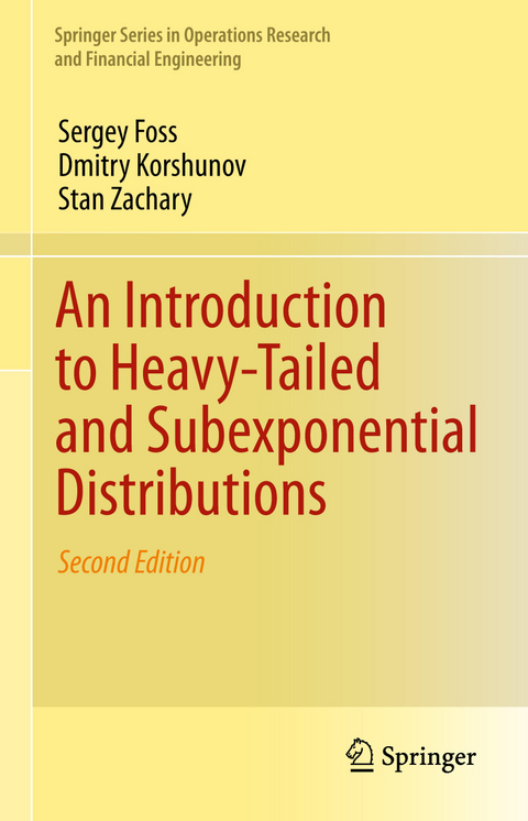 An Introduction to Heavy-Tailed and Subexponential Distributions - Sergey Foss, Dmitry Korshunov, Stan Zachary