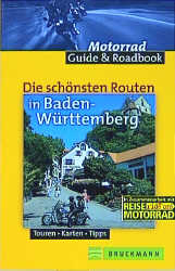 Die schönsten Routen in Baden-Württemberg - Claus G Petri