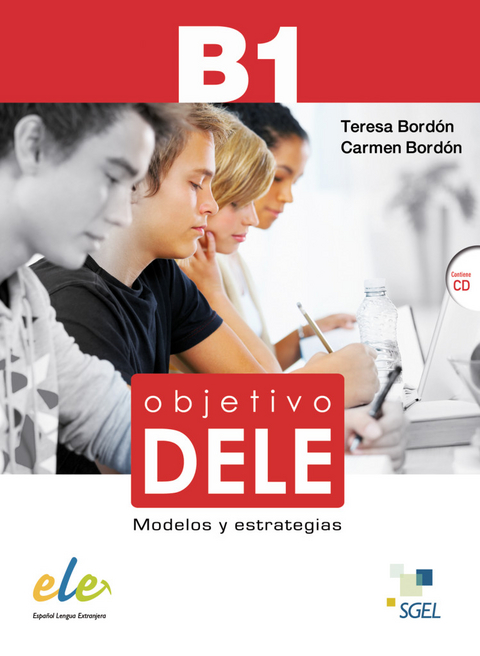 Objetivo DELE B1 - Teresa Bordón, Carmen Bordón