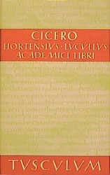 Hortensius / Lucullus / Academici Libri -  Cicero