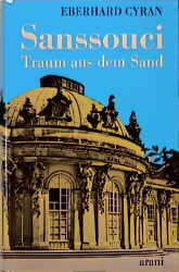 Sanssouci - Traum aus dem Sand - Eberhard Cyran