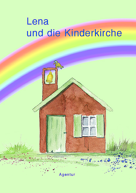 Lena und die Kinderkirche - Ulrich Gradert