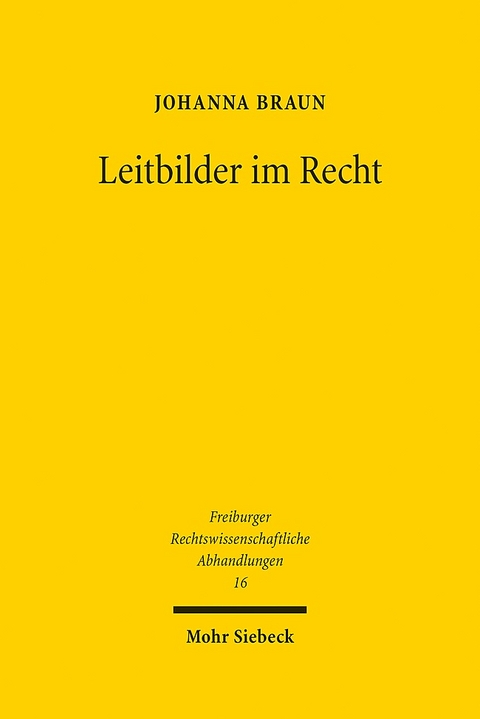 Leitbilder im Recht - Johanna Braun