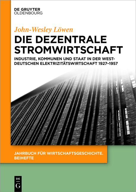 Die dezentrale Stromwirtschaft - John-Wesley Löwen