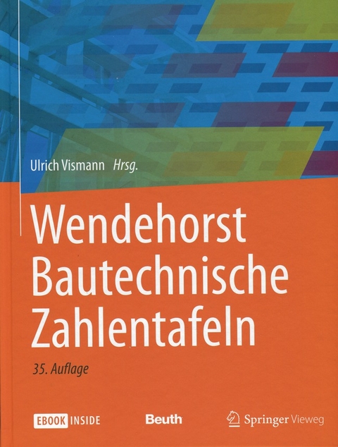 Wendehorst - Bautechnische Zahlentafeln