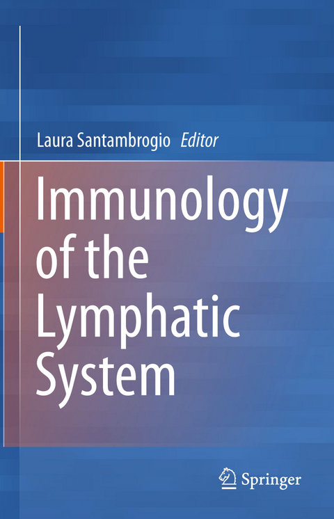 Immunology of the Lymphatic System - 