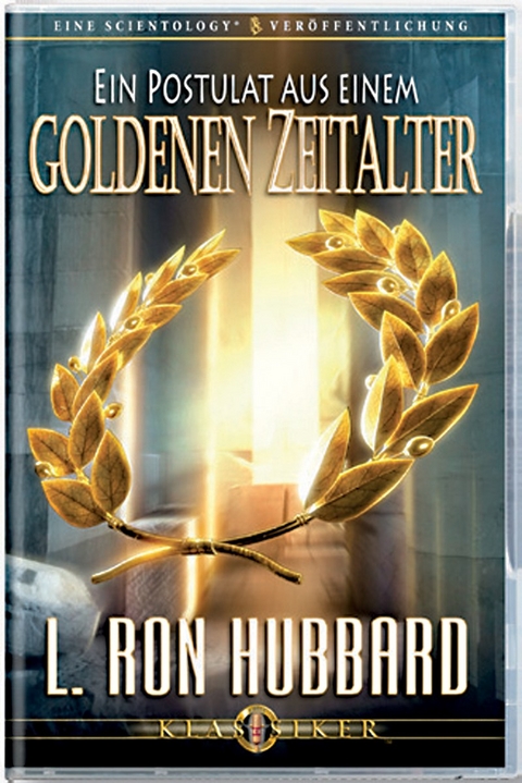 Ein Postulat aus einem goldenen Zeitalter - L. Ron Hubbard