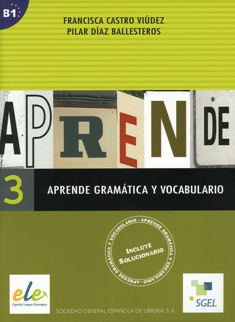 Aprende gramática y vocabulario 3 - Francisca Castro Viúdez, Pilar Díaz Ballesteros