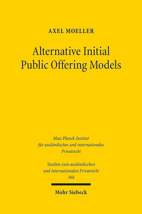 Alternative Initial Public Offering Models - Axel Moeller