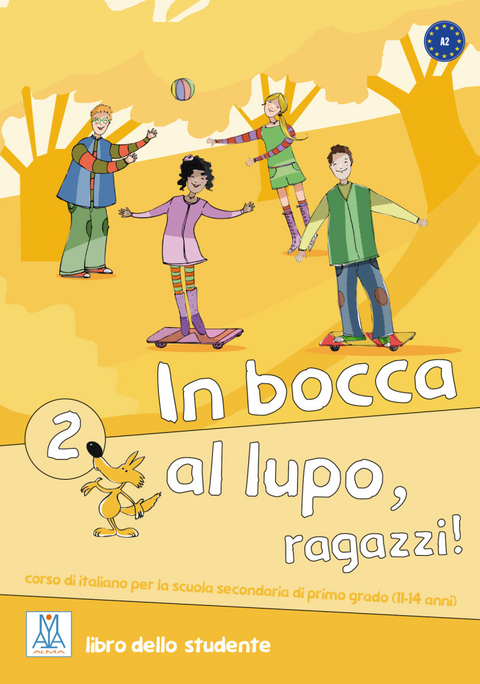 In bocca al lupo, ragazzi! 2 - Jolanda Caon, Werther Ceccon, Vittoria Chiaravalloti, Claudia Dordi, Marco Piaia, Oriana Primucci, Tiziana Raffaelli, Raffaele Vaccarin