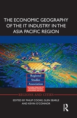 The Economic Geography of the IT Industry in the Asia Pacific Region - 