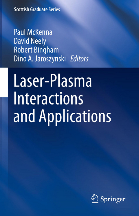 Laser-Plasma Interactions and Applications - 