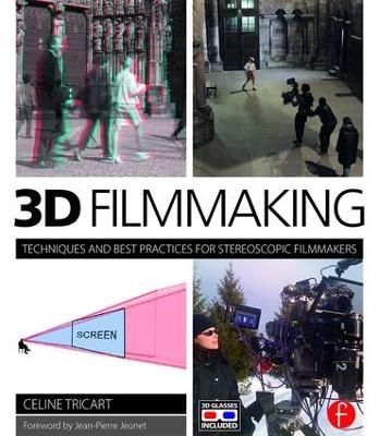 3D Filmmaking - Celine Tricart