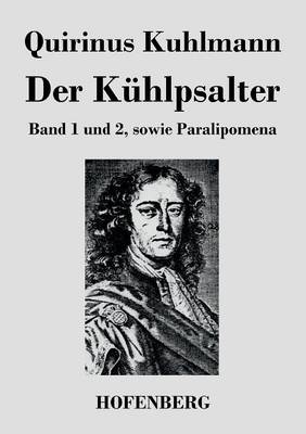 Der KÃ¼hlpsalter - Quirinus Kuhlmann