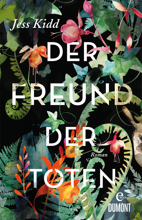 Der Freund der Toten -  Jess Kidd