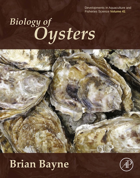 Biology of Oysters -  Brian Leicester Bayne