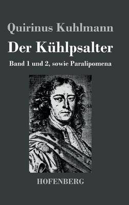 Der KÃ¼hlpsalter - Quirinus Kuhlmann