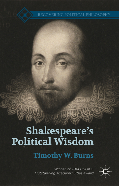 Shakespeare’s Political Wisdom - T. Burns