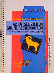 62 Rätsel zu den Grundrechenarten - Hans J Schmidt