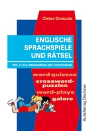 Kopiervorlagen Englisch / Englische Sprachspiele und Rätsel - Cletus Denicolo