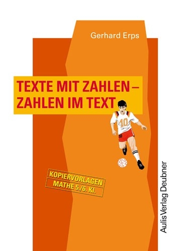 Kopiervorlagen Mathematik / Texte mit Zahlen - Zahlen im Text - Gerhard Erps