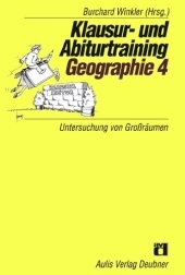 Klausur- und Abiturtraining Geographie 4 - 