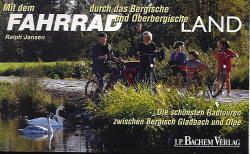 Mit dem Fahrrad durch das Bergische und Oberbergische Land - Ralph Jansen