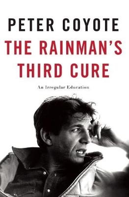 The Rainman's Third Cure - Peter Coyote