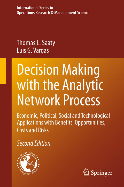 Decision Making with the Analytic Network Process - Thomas L. Saaty, Luis G. Vargas