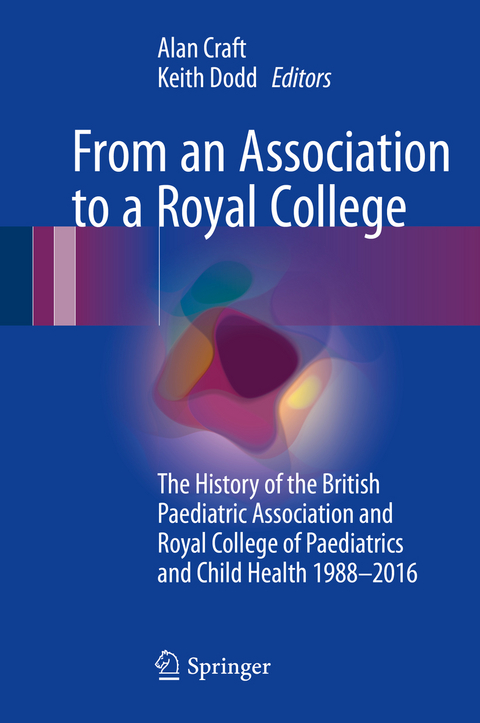 From an Association to a Royal College - 