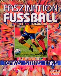 Faszination Fussball - Rainer Kalb