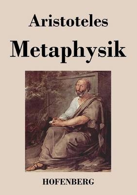 Metaphysik -  Aristoteles