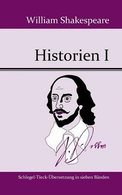 Historien I - William Shakespeare