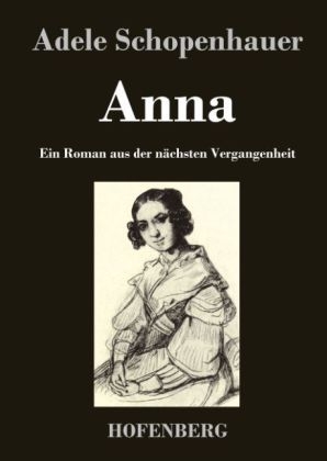 Anna - Adele Schopenhauer