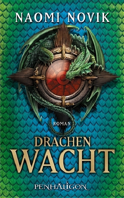 Drachenwacht - Naomi Novik